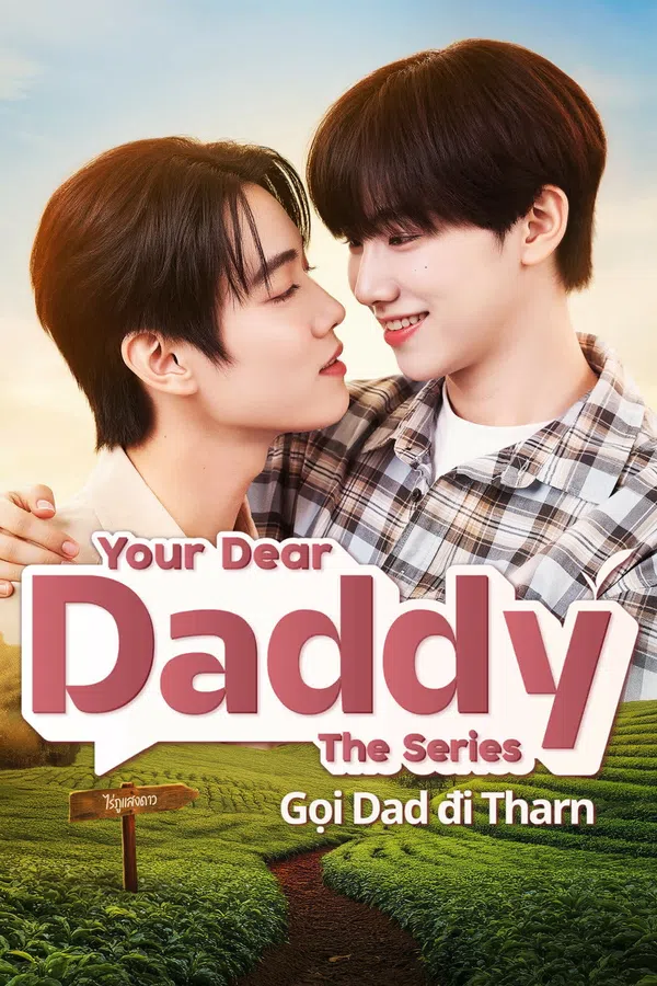 Xem Phim Gọi Dad đi Tharn Vietsub HD Online
