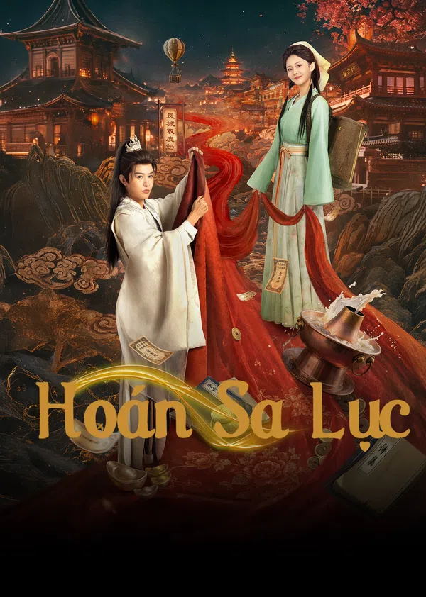 Poster phim Hoán Sa Lục trên RoPhim
