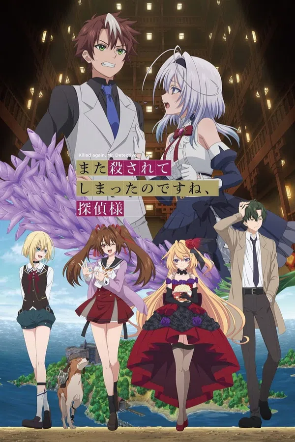 Xem Phim Lại Bị Giết Nữa À, Thưa Thám Tử? (Mata Korosarete Shimatta no desu ne, Tantei-sama) Vietsub HD Online