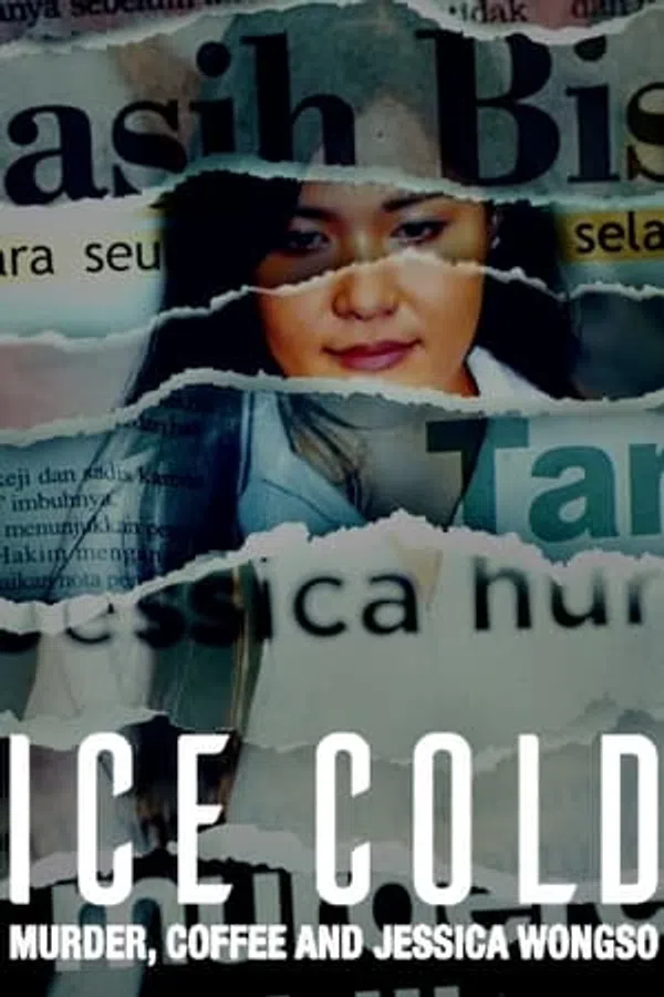 Poster phim Lạnh Như Băng: Án Mạng, Cà Phê và Jessica Wongso trên RoPhim