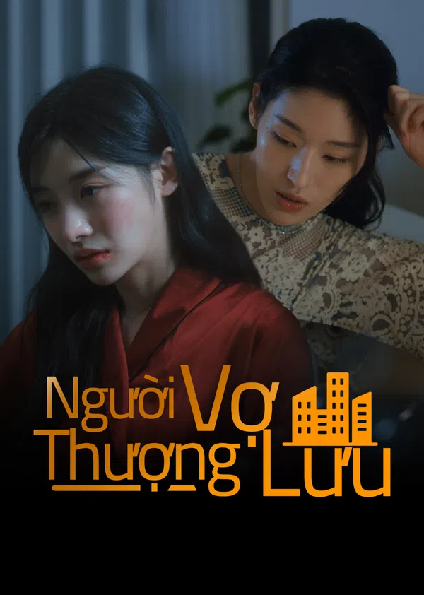 Poster phim Người Vợ Thượng Lưu trên RoPhim