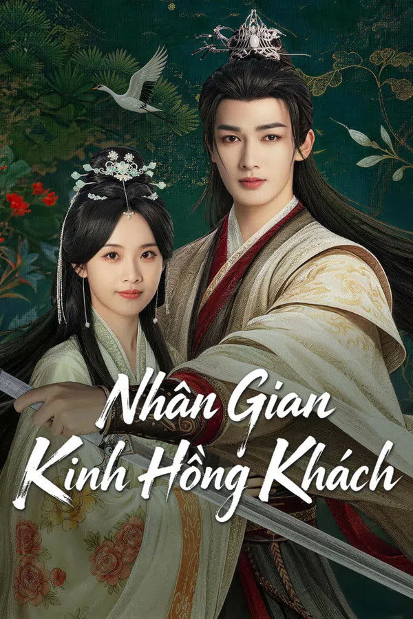 Xem Phim Nhân Gian Kinh Hồng Khách Vietsub HD Online