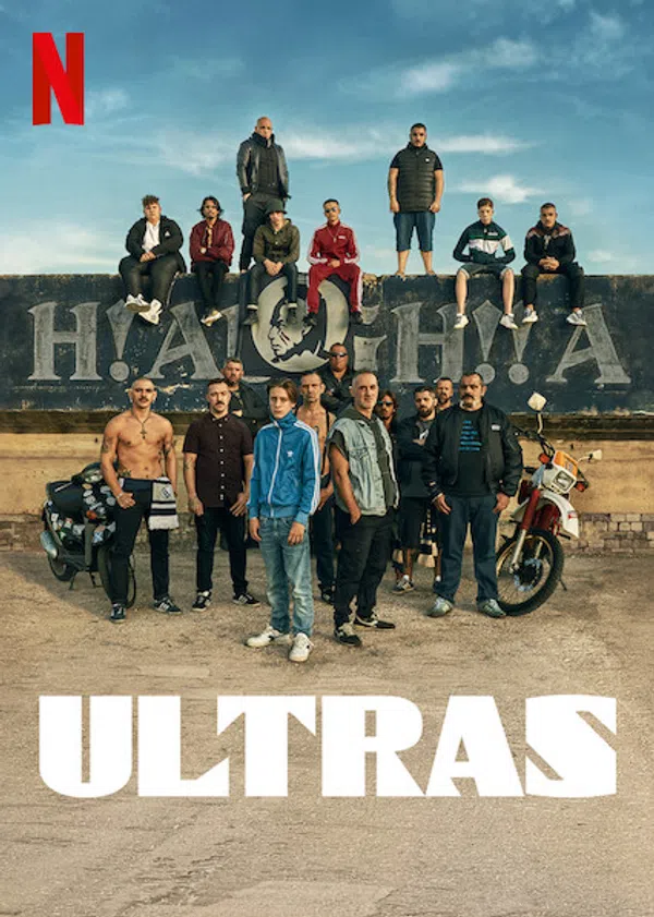 Xem Phim Ultras: Cổ động viên cuồng nhiệt Vietsub HD Online
